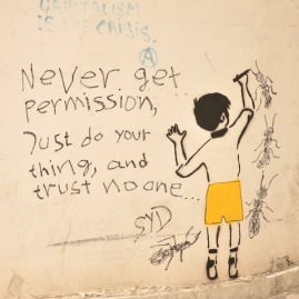 Never Get Permission...